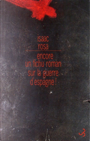 Encore un fichu roman sur la guerre d'Espagne! by Isaac Rosa