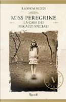 Miss Peregrine by Ransom Riggs