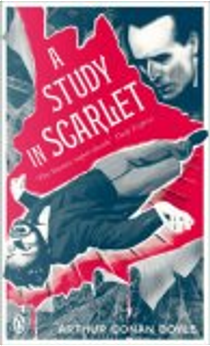 A Study in Scarlet by Arthur Conan Doyle