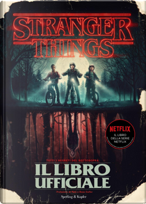 Stranger Things - il libro ufficiale by Gina McIntyre
