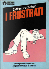 I frustrati by Claire Bretécher
