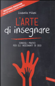 L'arte di insegnare by Isabella Milani