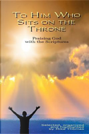 To Him Who Sits on the Throne by Mike Thomas