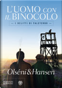 L'uomo con il binocolo by Christina Olséni, Micke Hansen