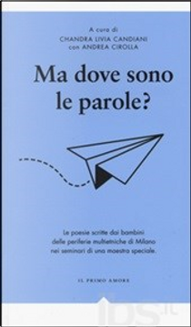 Ma dove sono le parole?