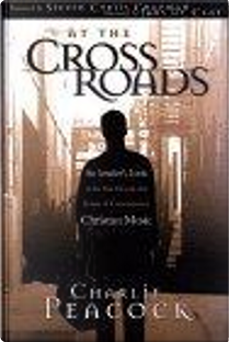 At the Crossroads by Charlie Peacock