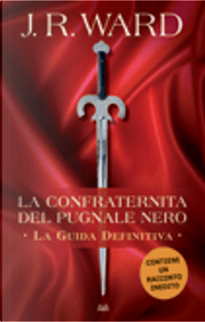 La Confraternita del Pugnale Nero by J. R. Ward