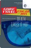 Death Likes It Hot by Gore Vidal