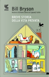 Breve storia della vita privata by Bill Bryson