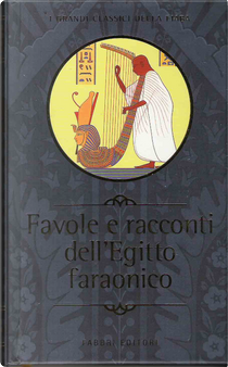 Favole e racconti dell'Egitto Faraonico