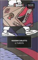 Il turista by Massimo Carlotto