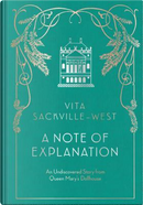 A Note of Explanation by Vita Sackville-West