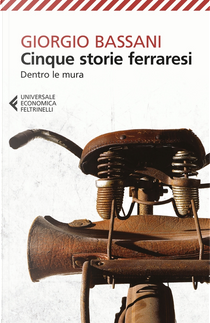 Cinque storie ferraresi by Giorgio Bassani