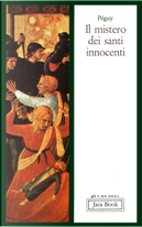 Il mistero dei santi innocenti by Charles Péguy, Mimmi Cassola