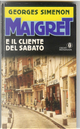 Maigret e il cliente del sabato by Georges Simenon