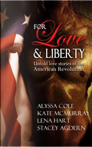 For Love & Liberty by Alyssa Cole