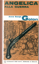 Angelica alla guerra by Anne Golon