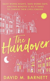 The Handover by David M. Barnett