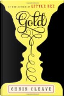Gold by Chris Cleave
