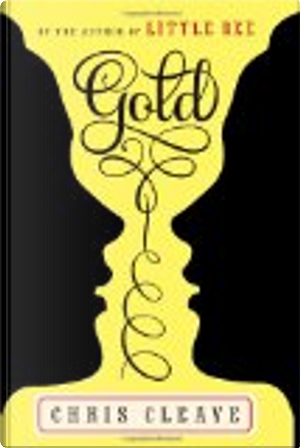 Gold by Chris Cleave