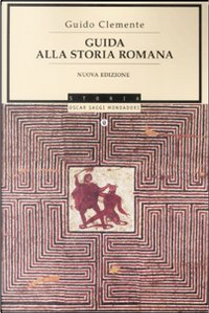 Guida alla storia romana by Guido Clemente