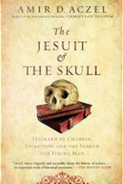 The Jesuit and the Skull by Amir D. Aczel