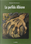 La perfida Albione by Roberto Festorazzi