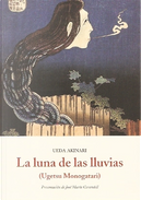 La Luna de las Lluvias by Akinari Ueda