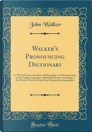 Walker's Pronouncing Dictionary by John Walker