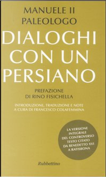 Dialoghi con un persiano by Manuele II Paleologo