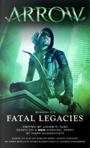 Arrow by Marc Guggenheim