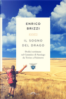 Il sogno del drago by Enrico Brizzi