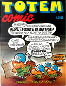 Totem Comic n. 149, anno VIII, 15 settembre 1994 by Barù, Carlos Gimenez, Chiavelli, David Lubrano, Didier Tronchet, Edika, Fer, François Thomas, Hoviv, Ivà, Leonardo Ortolani, Luca Boschi, Maikel, Massimo Caviglia, Max Greggio, Palomo, Philippe Marcelé, Philippe Vuillemin, René Pétillon, Sergio Aragones, Stefano Disegni, T. P. Bigart, Tha