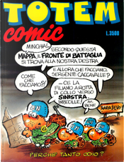 Totem Comic n. 149, anno VIII, 15 settembre 1994 by Barù, Carlos Gimenez, Chiavelli, David Lubrano, Didier Tronchet, Edika, Fer, François Thomas, Hoviv, Ivà, Leonardo Ortolani, Luca Boschi, Maikel, Massimo Caviglia, Max Greggio, Palomo, Philippe Marcelé, Philippe Vuillemin, René Pétillon, Sergio Aragonés, Stefano Disegni, T. P. Bigart, Tha