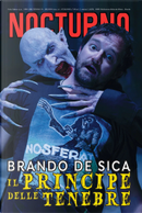 Nocturno n. 250 by Andrea Meroni, Carlo Montanari, Daniele Daccò, Davide Pulici, Dikotomiko Cineblog, Emanuele Di Nicola, Fabio Malagnini, Fabio Pucci, Francesco Belliti, Giorgio Navarro, Luna & Fabio Chimenti, Manlio Gomarasca, Marcello Aguidara, Mariabruna Antonucci, Maria Elenora C. Mollard, Mariangela Sansone, Martina Palaskov Begov, Max Della Mora, Michele Giordano, Pierre Hombrebueno, Ricky Caruso, Rosario Gallone, Stefano Lorusso, Stefano Tevini, Walter Catalano