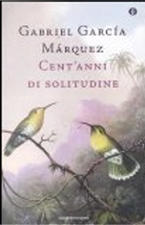 Cent'anni di solitudine by Gabriel García Márquez