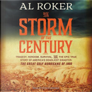 The Storm of the Century by Al Roker