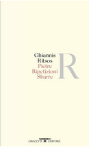 Pietre ripetizioni sbarre by Giannes Ritsos