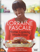 Home Cooking Made Easy by Lorraine Pascale