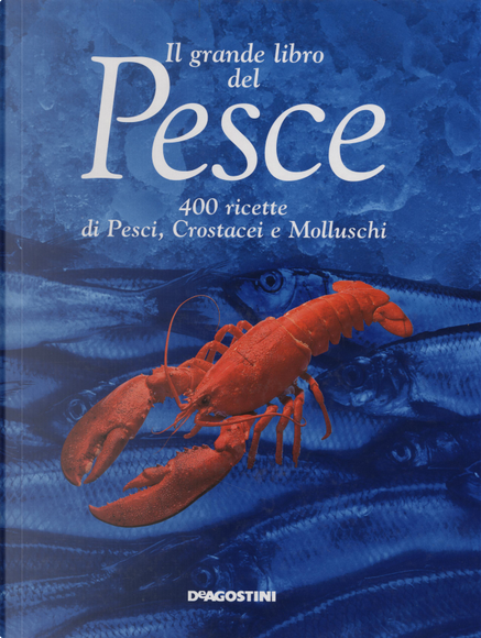 Il grande libro del pesce, De Agostini, Cofanetto - Anobii