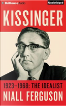 Kissinger by Niall Ferguson