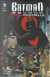 Batman Beyond vol. 6 by Eric Wight, Kyle Higgins, Thony Silas Batman Beyond vol. 6 by Eric Wight, Kyle Higgins, Thony Silas