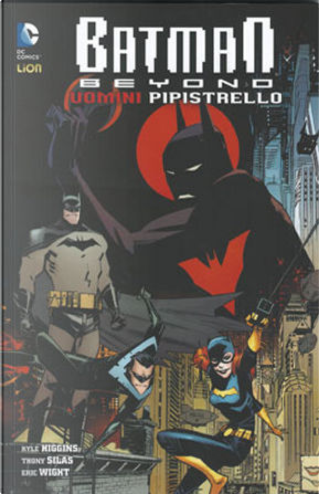 Batman Beyond vol. 6 by Eric Wight, Kyle Higgins, Thony Silas