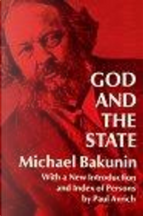God and the State by Michael Bakunin