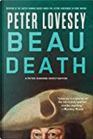Beau Death by Peter Lovesey
