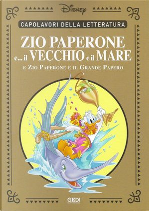 Zio Paperone e... Il vecchio e il mare by Alessandro Sisti, Guido Scala, Nino Russo