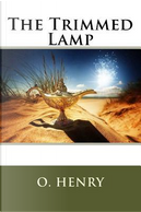The Trimmed Lamp by O. Henry