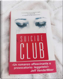 Suicide club by Rachel Heng
