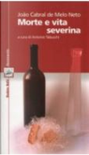 Morte e vita severina by Neto João Cabral de Melo