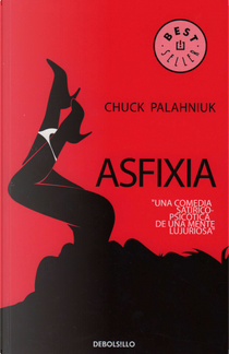 Asfixia by Chuck Palahniuk